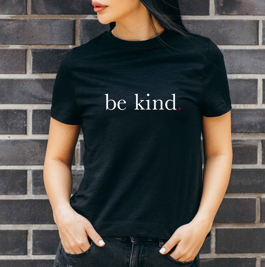 Be Kind. T-Shirt Black